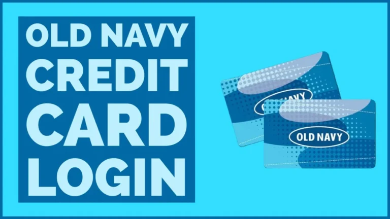 Old Navy Credit Card Login: How to Sign Up for a New Account