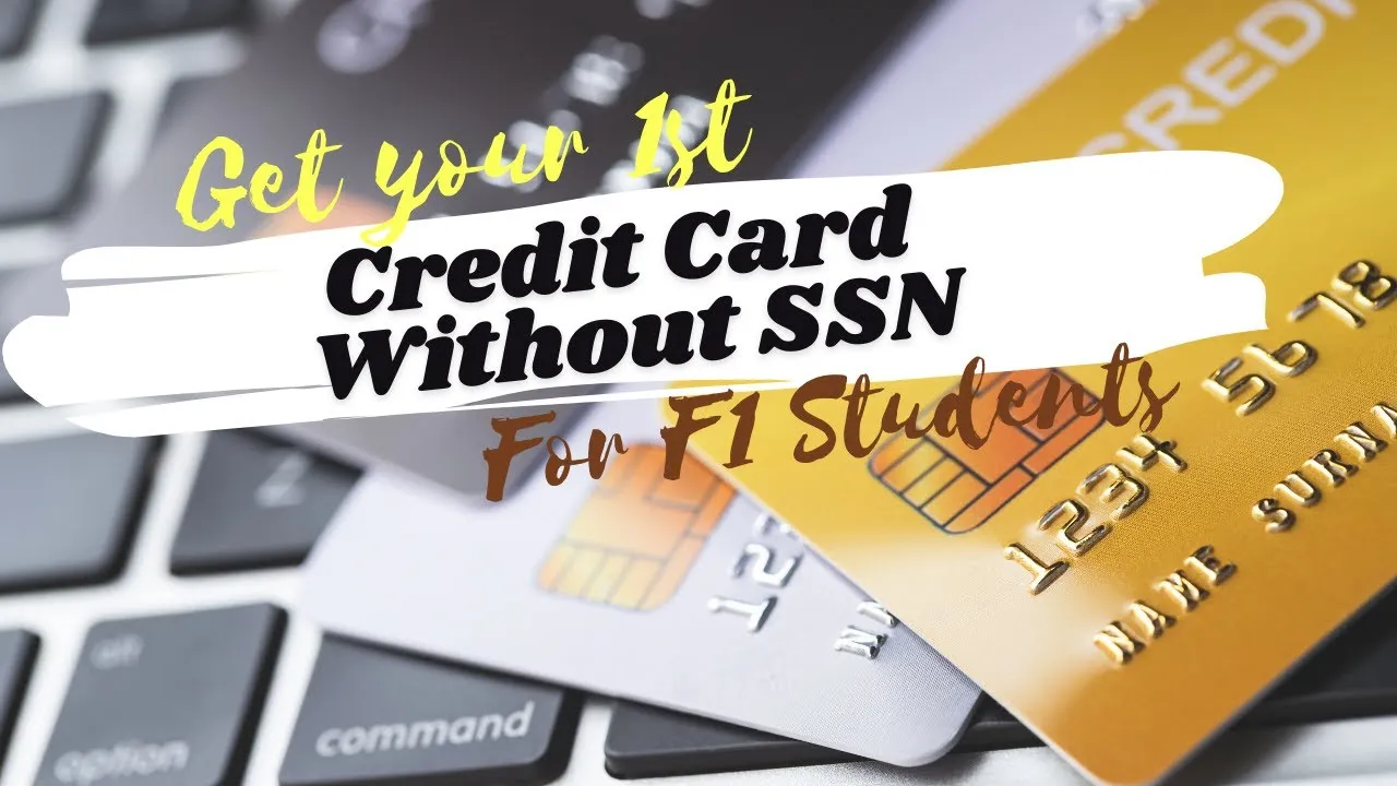 Credit Cards for International Students Without SSN