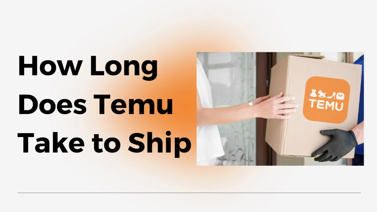 How Long Does Temu Take to Ship