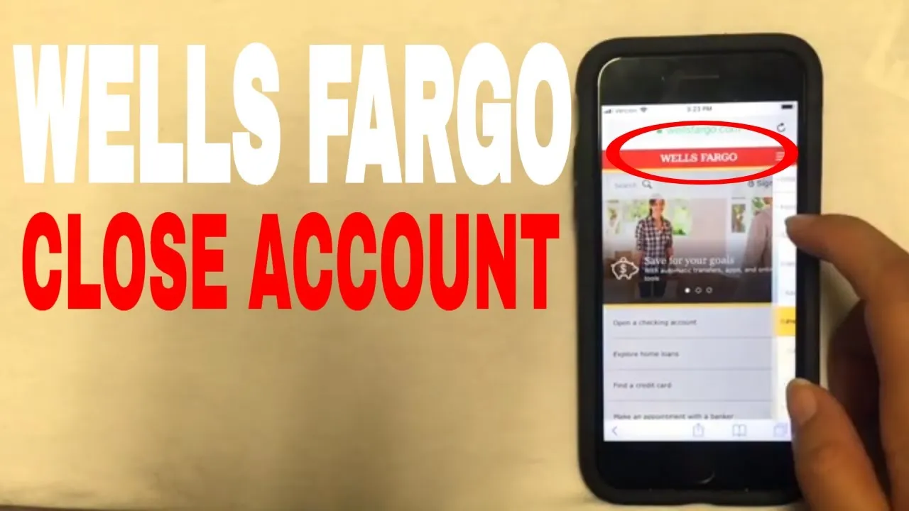 How to Close a Wells Fargo Account Online